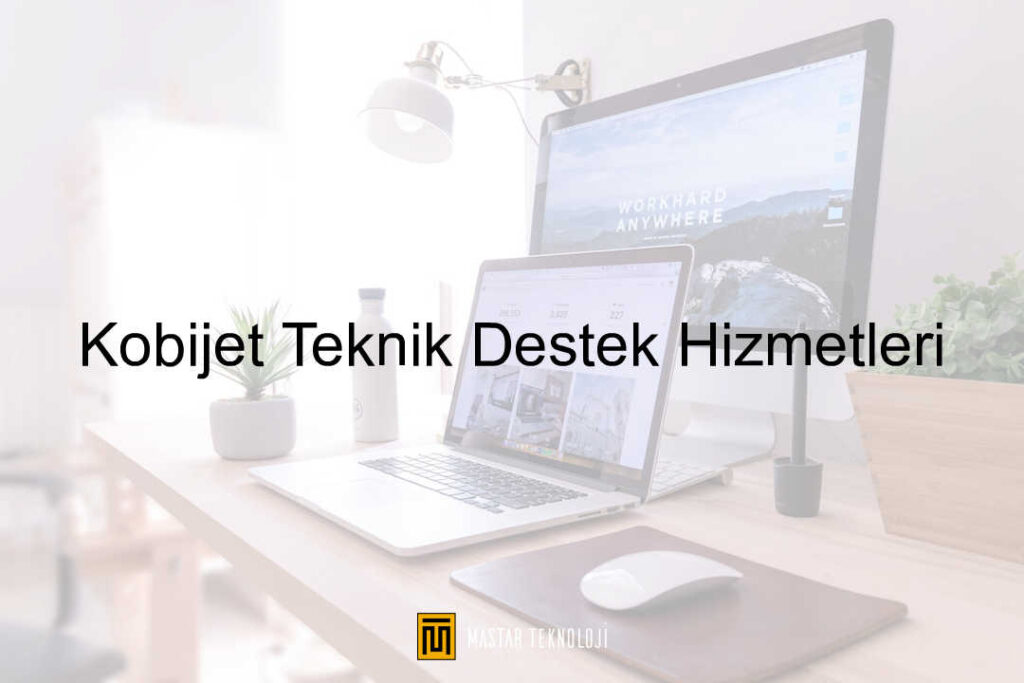 Kobijet Teknik Destek Hizmetleri